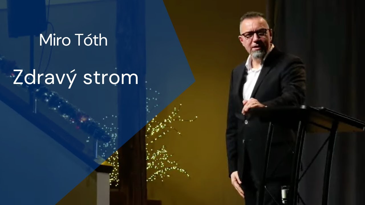 Miro Tóth: Zdravý strom