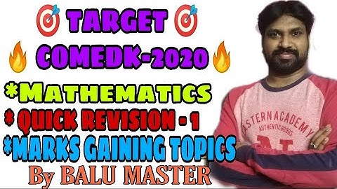 COMEDK-2020🔥TARGET🔥PART-1🔥100%Expected Questions in MATHEMATICS🔥QUICK REVISION🔥