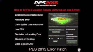 Download lagu PATCH PES 2015 Black Screen Error Fix Pro Evolution Soccer 2015 Black Screen Fix