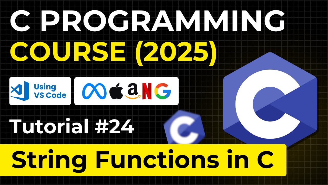 String Functions in C Language | Complete C Programming 2025 Course for ...