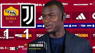 Evan Ndicka Intervista Post Roma 1 vs 1 Juventus 05/05/2024