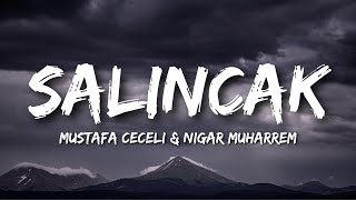 Mustafa Ceceli & Nigar Muharrem - Salıncak (Sözleri/Lyrics) Burak Bulut & Kurtuluş Kuş Resimi