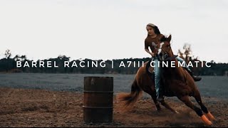 Barrel Racing | A7III Cinematic