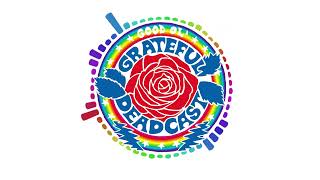 Good Ol' Grateful Deadcast: Season 5 - Episode 6: Europe ‘72: Bickershaw Festival