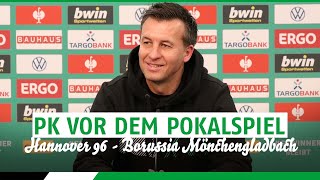 RE-LIVE: Die PK vor dem Pokalspiel |  Hannover 96 - Borussia Mönchengladbach