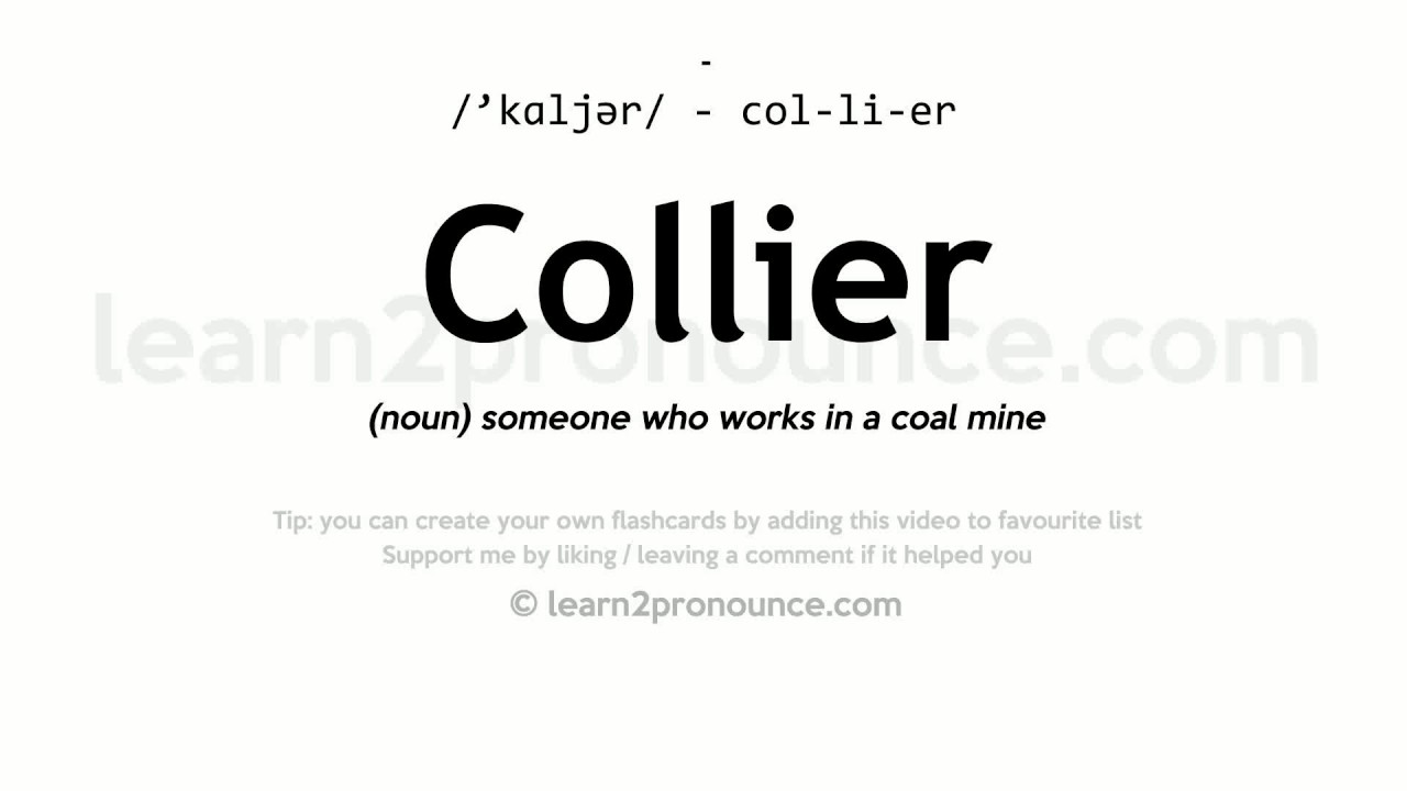 Pronunciation of Collier Definition of Collier YouTube