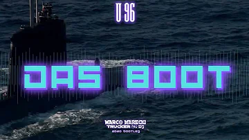 U 96 - Das Boot ( Marco Marecki 2022 Bootleg ) #djmarco #livedjset #djlivemix