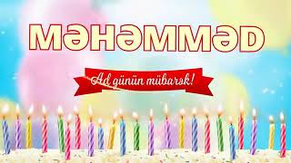 MƏHƏMMƏD AD GÜNÜN MÜBARƏK🎁🎊🎉🎈