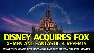 Disney Acquires Fox: The Future of Deadpool, X-Men and R-rated Marvel movies