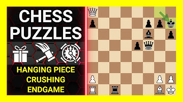 Chess Puzzles to Practice. Themes: Hanging piece, Crushing, Endgame. Learn Chess