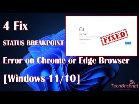 Fix STATUS BREAKPOINT Error on Chrome or Edge Browser [Windows 11/10]