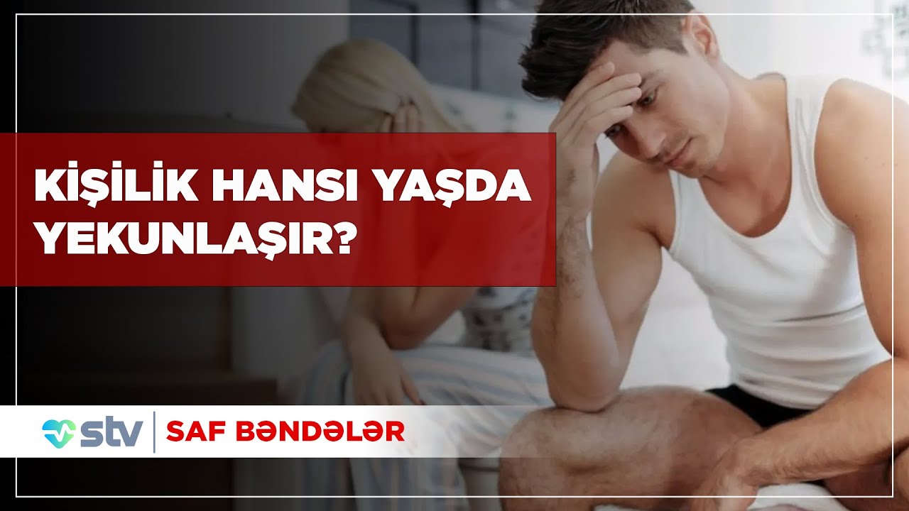 Kişilik hansı yaşda yekunlaşır? - Saf Bəndələr - (11.09.2025)
