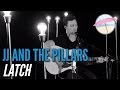 Jj and the pillars  latch live at the edge