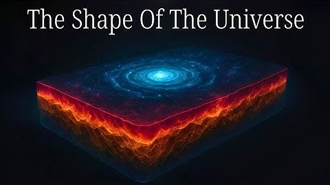 The Shape of the Universe Explained — Narrated by David Attenborough
