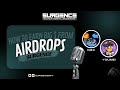 How To Earn Big $ From Airdrops | Nox & YoumeI | Surgence