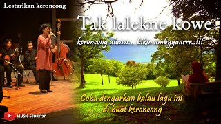 Tak lalekne kowe cover by keroncong modern