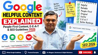 Google Helpful Content Explained | People-First Content, E-E-A-T & SEO Guidelines 2026