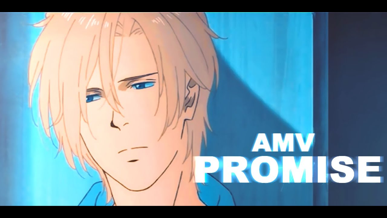 Banana Fish | Ash x Eiji AMV | Promise
