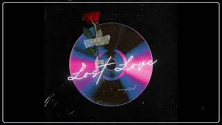 "LOST LOVE " | MEZ VO . Tuyển tập RADIO CHILL BEAT