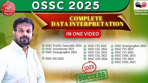 COMPLETE OSSC DATA INTERPRETATION (DI) 💯🔥| All Previous Year Questions of OSSC Exams | OSSC CGL 2025