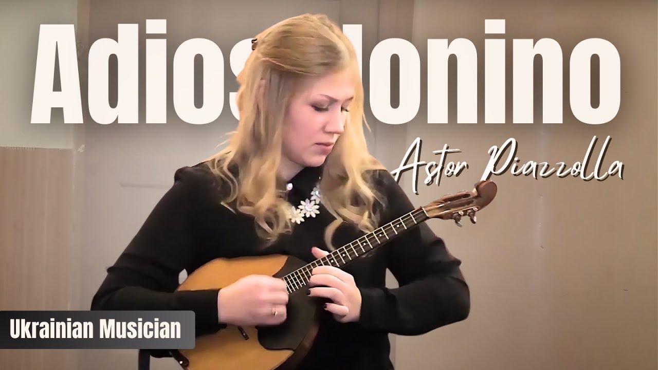 A. Piazzolla - Adios Nonino | Череватенко Єлизавета (домра)