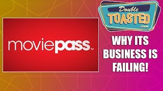 MOVIE PASS AND WHY IT'S BUSINESS IS FAILING