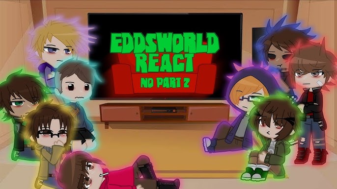 Eddsworld Opening Theme, •Gacha Club•