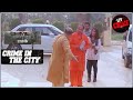 चक्रव्यूह में फंसे एक गुरु की कहानी | Crime Patrol | Crime In The City | Full Episode | Gujarat