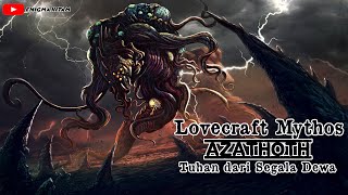 Azathoth - Tuhan dari Segala Dewa | Mitologi | Enigma Hitam