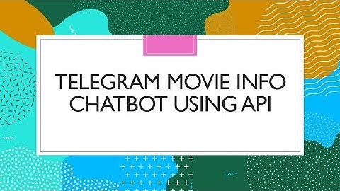 Telegram Movie Info Chatbot Using API