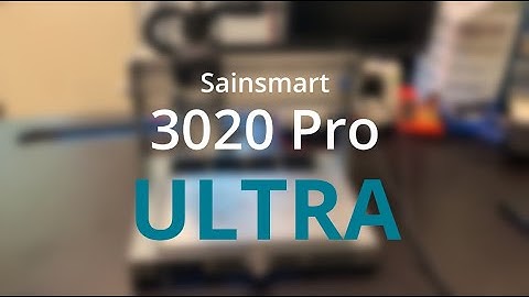 3020 Pro ULTRA Review -  Sainsmart Demonstration