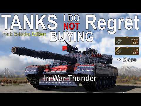 Pack Tanks I do NOT Regret Buying In War Thunder #warthunder