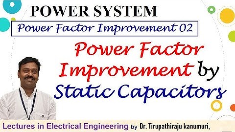 PS114 Power Factor Improvement by Static Capacitors