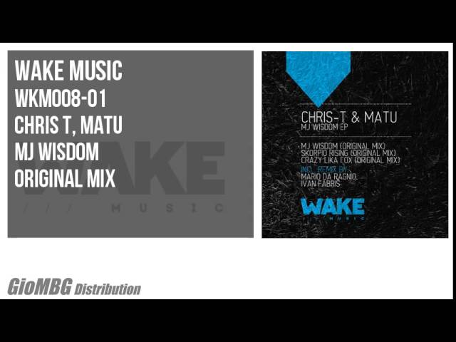 Παρακολούθηση Chris T, Matu - MJ Wisdom [Original Mix] WKM008 στο YouTube