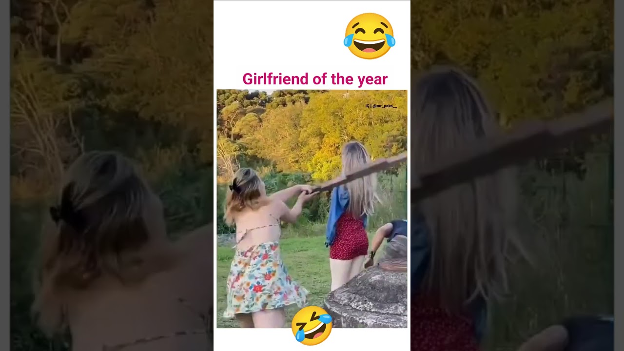 girlfriend of the year 😂