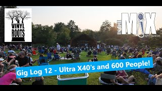 Gig Log 12 - crowd of over 600 with #meyer Ultra X40