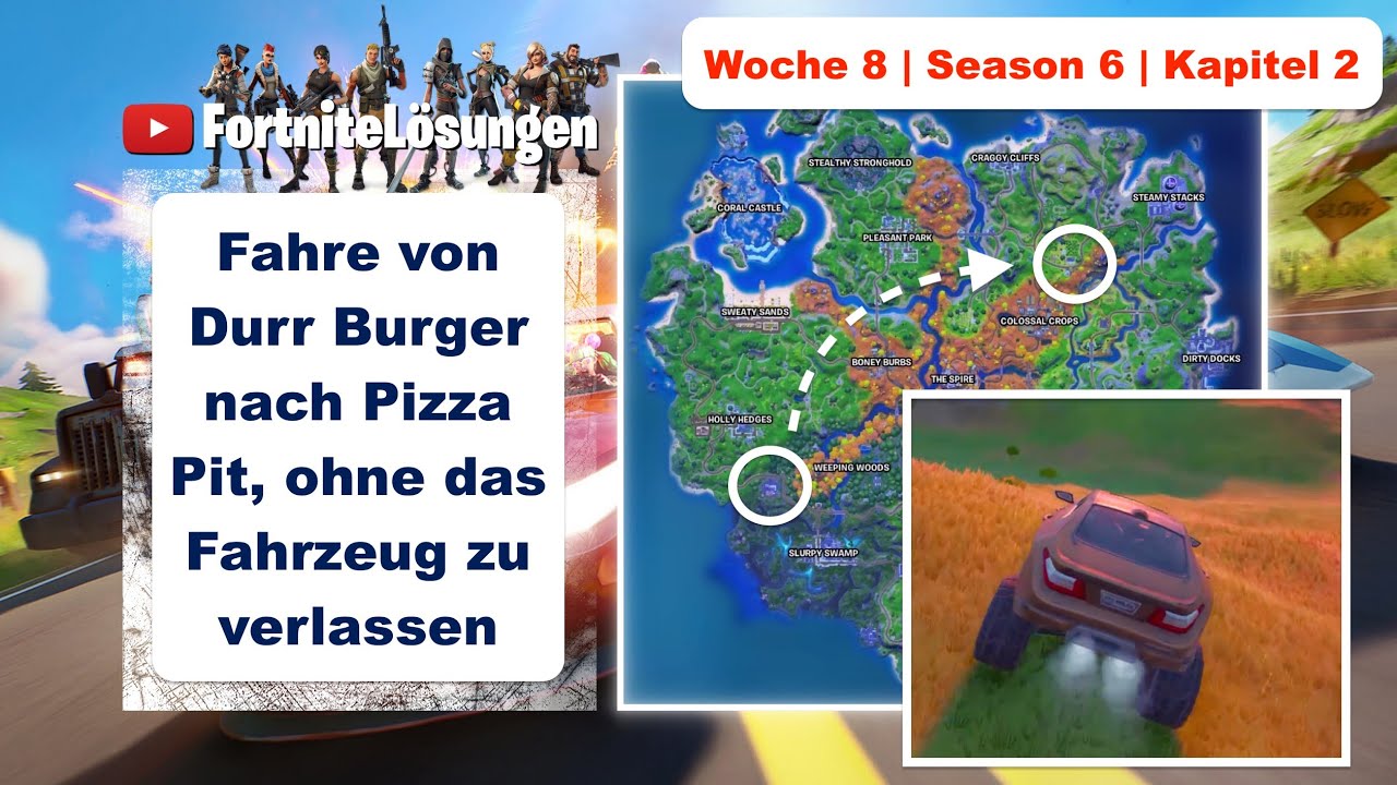 Fahre Von Durr Burger Nach Pizza Pit Ohne Das Fahrzeug Zu Verlassen Tipp Weg Woche8 Fortnite Youtube