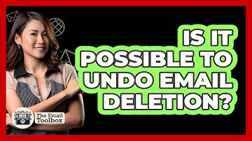 Is It Possible To Undo Email Deletion?