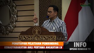 PENUTUPAN PELATIHAN PEMBIMBING KEMASYARAKATAN AHLI PERTAMA ANGKATAN 55