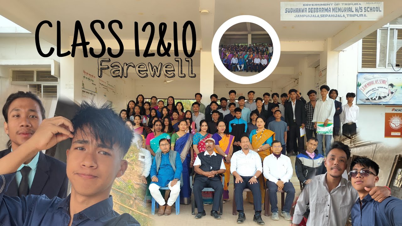 Sudhanwa Debbarma memorial H.S School” 😊 class 10&12 Farewell 🥰 program 2025-2026 the end 🥲