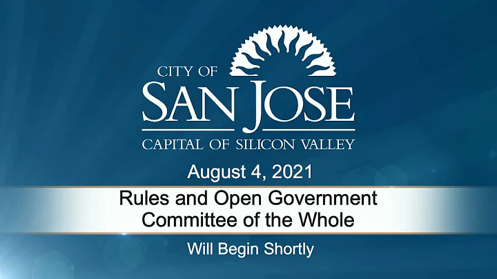 AUG 4, 2021 | Rules & Open Government/Committee of the Whole - DayDayNews