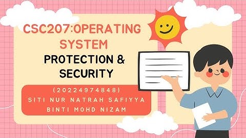 Operating System Protection & Security (CSC207)