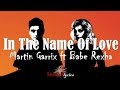 Martin Garrix - In The Name Of Love (Lyrics Video) feat. Babe Rexha🎵🎵