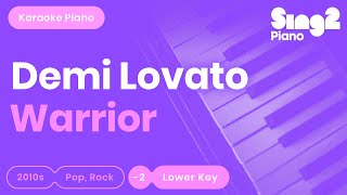 Warrior - Demi Lovato (Lower Female Key) [Karaoke Version] chords