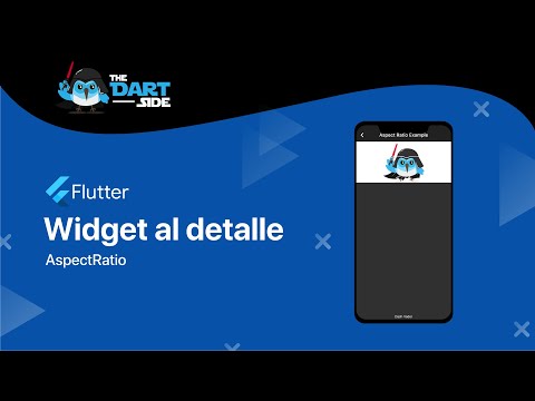 AspectRatio (Flutter | Widget Al Detalle)
