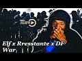 Elf x rresstante x df  war prod rtrap music  pressplay  reaction