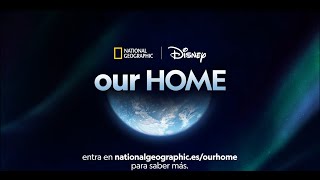 ourHOME: El Día de la Tierra con National Geographic | @NationalGeographicEspana