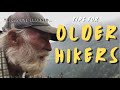 Tips for Older Hikers and Backpackers