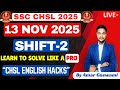 SSC CHSL 2025 ENGLISH| 13 NOV 2nd Shift |SSC CHSL Exam Analysis 2025| SSC CHSL Question Paper 2025|