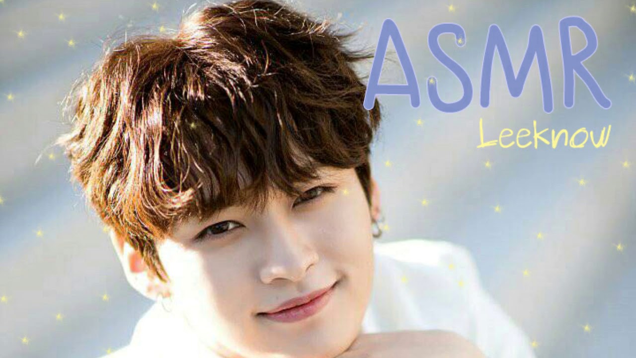 [ASMR] Leeknow - have fun talking with him
